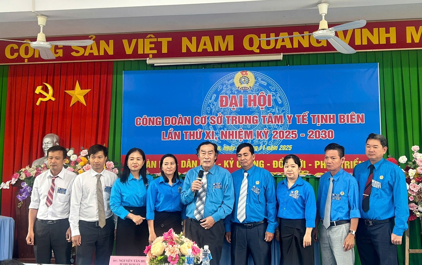 Đại hội công đoàn cơ sở Trung tâm Y tế Tịnh Biên, lần thứ XI, nhiệm kỳ 2025-2030 thành công tốt đẹp